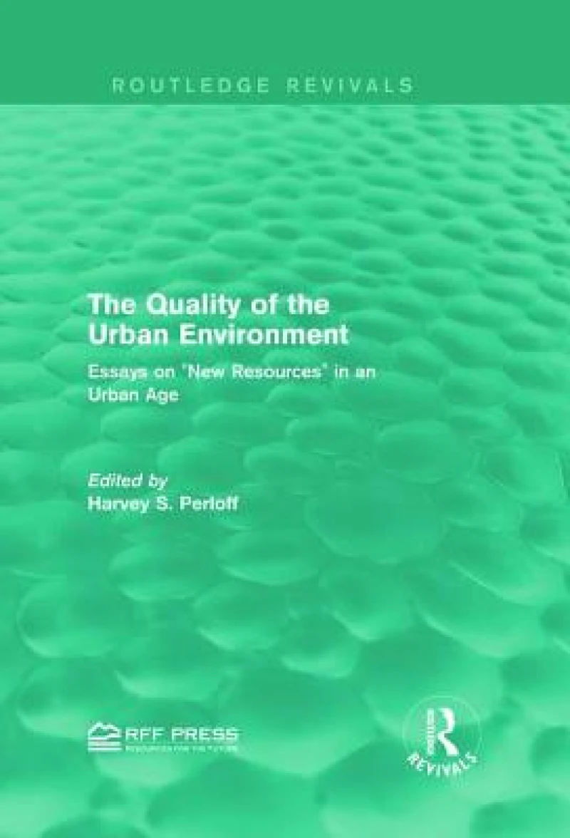 The Quality of the Urban Environment