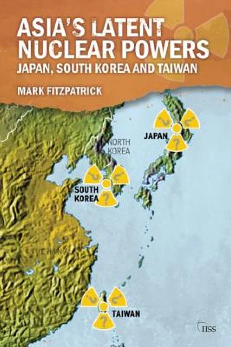 Asia''s Latent Nuclear Powers