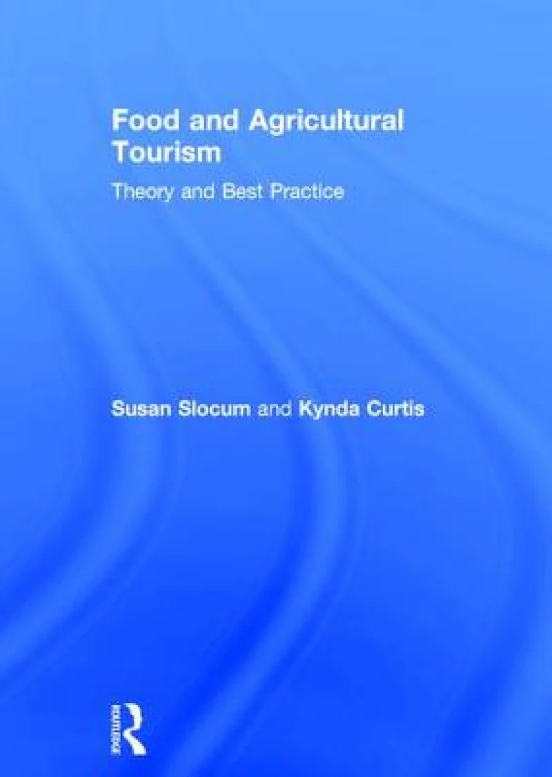 Food and Agricultural Tourism