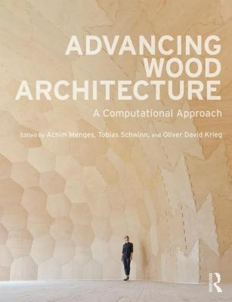 Advancing Wood Architecture
