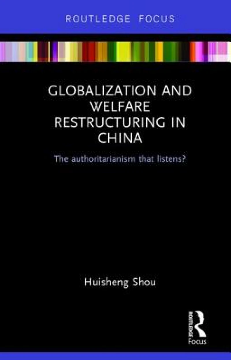 Globalization and Welfare Restructuring in China