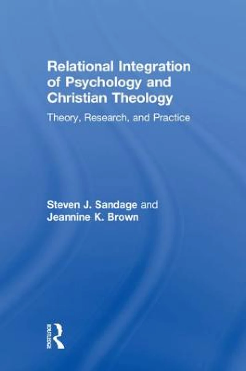 Relational Integration of Psychology and Christian Theology