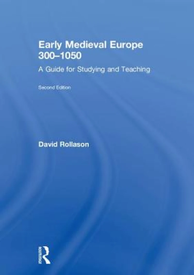 Early Medieval Europe 300–1050