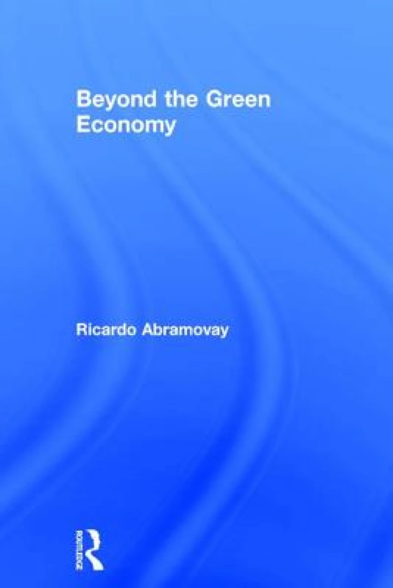 Beyond the Green Economy