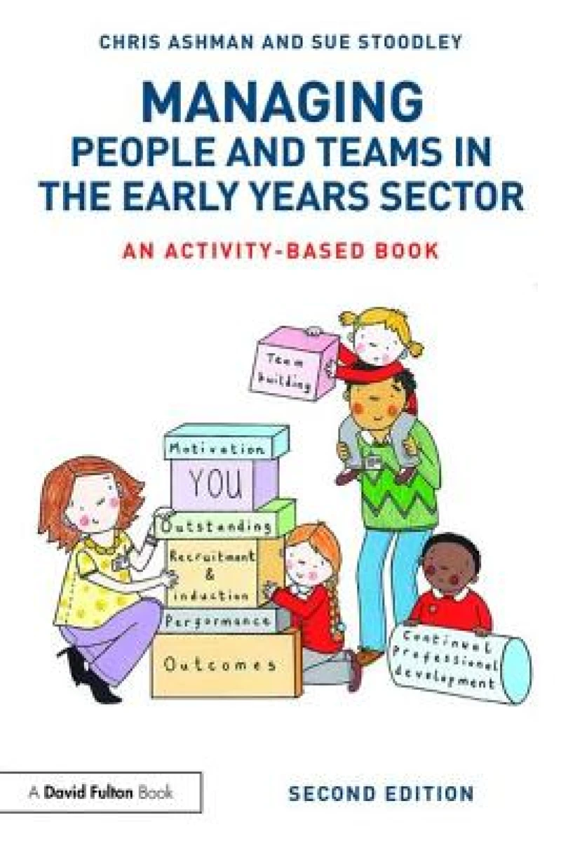 Managing People and Teams in the Early Years Sector