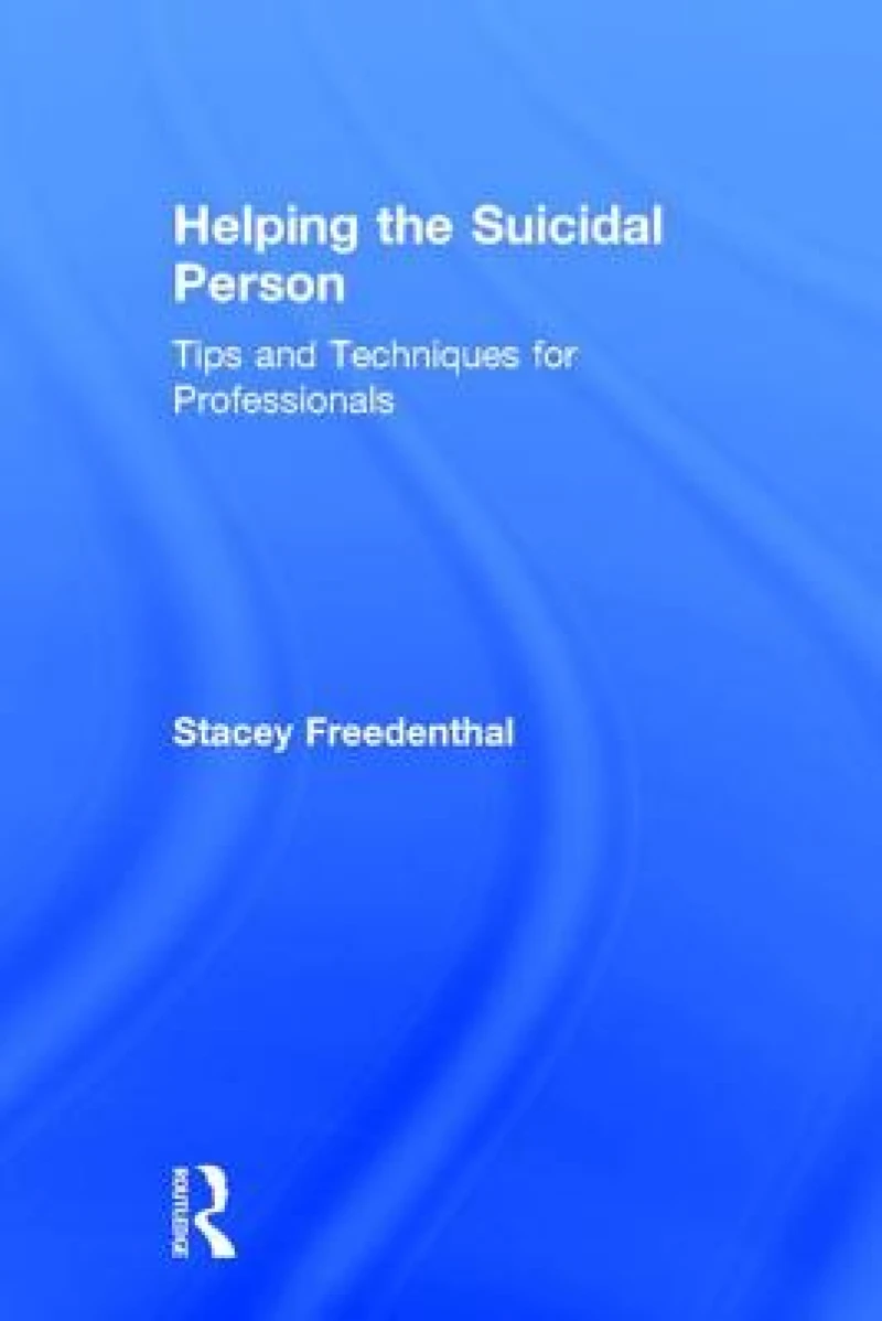 Helping the Suicidal Person