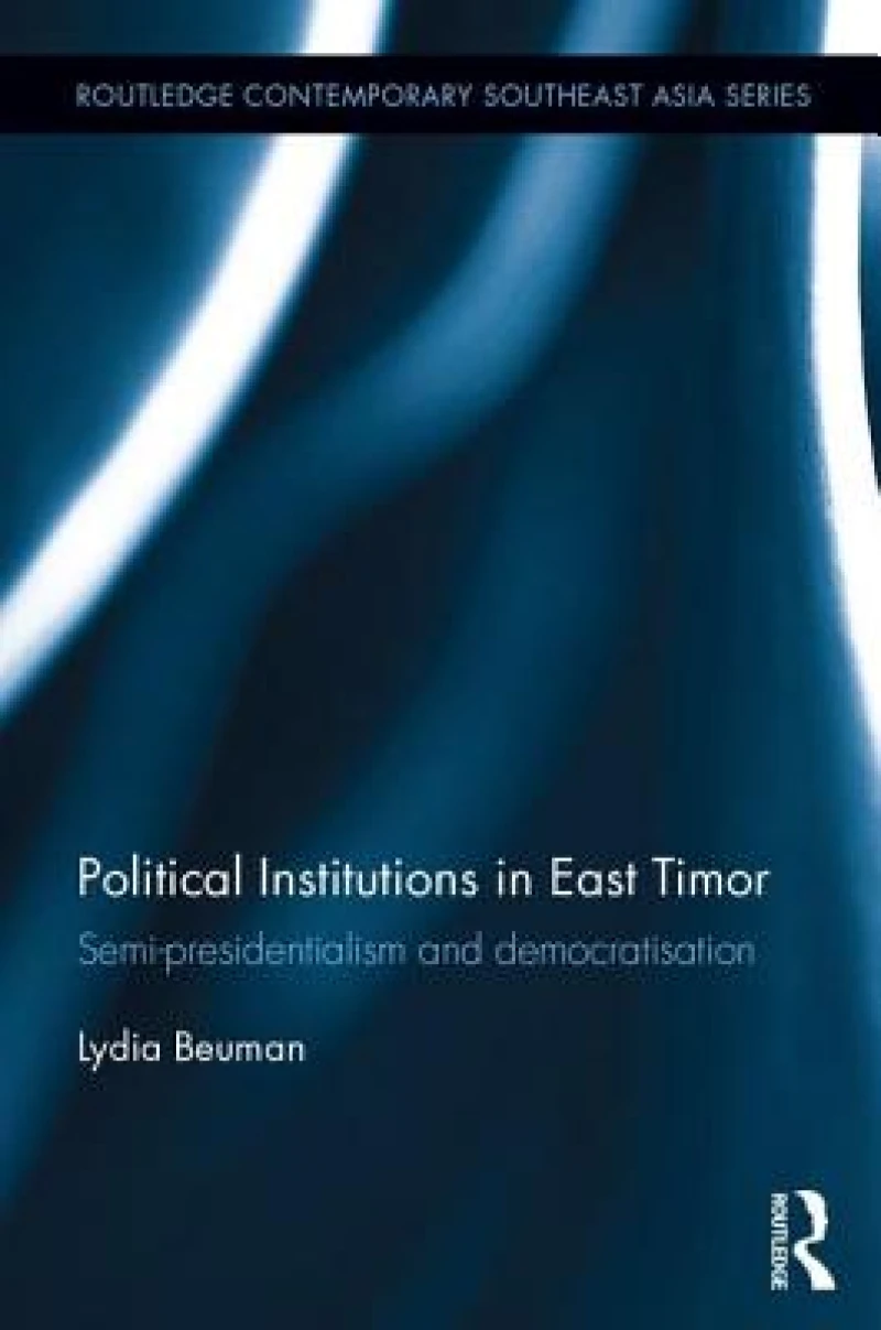 Political Institutions in East Timor