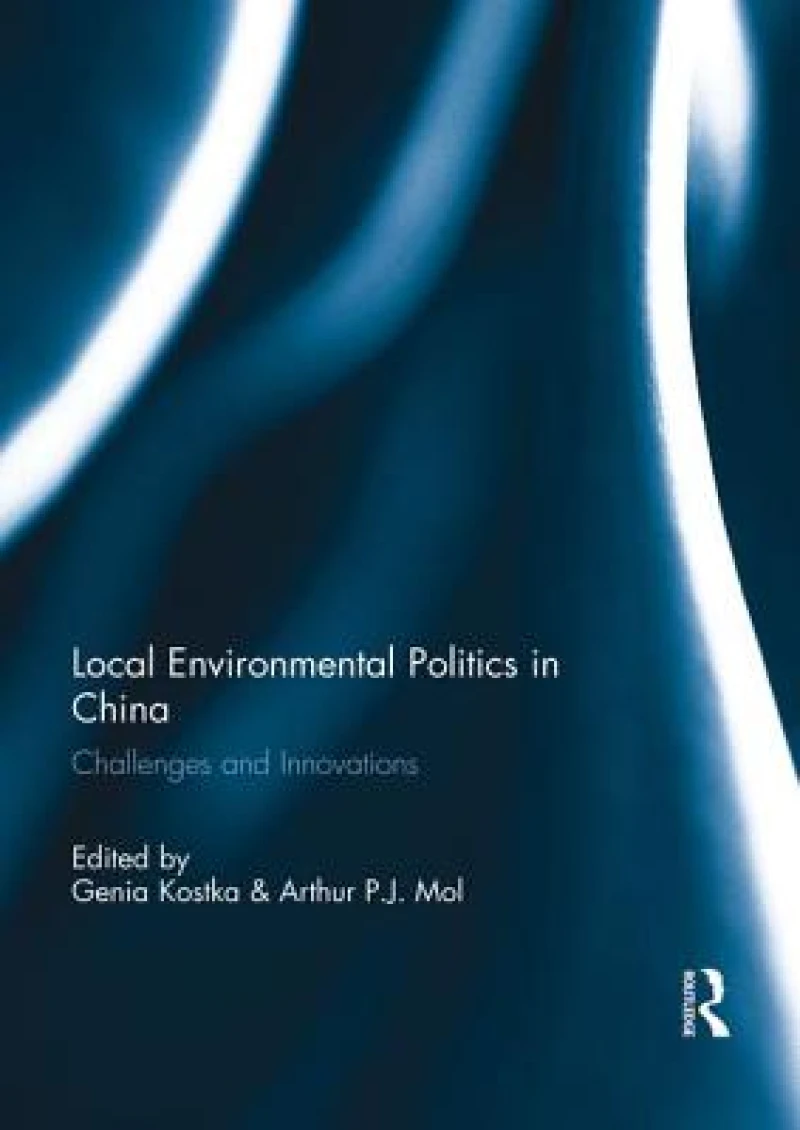 Local Environmental Politics in China