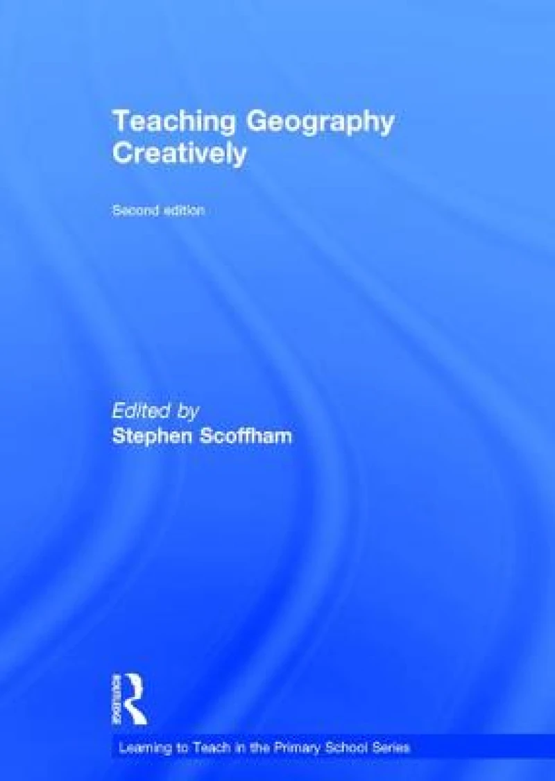 Teaching Geography Creatively