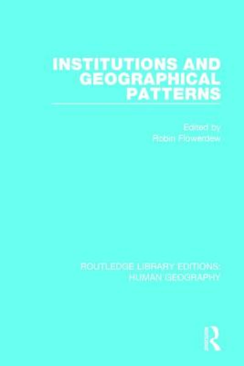 Institutions and Geographical Patterns