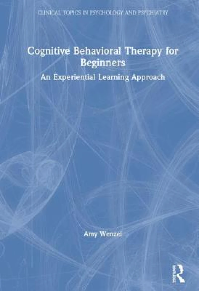 Cognitive Behavioral Therapy for Beginners
