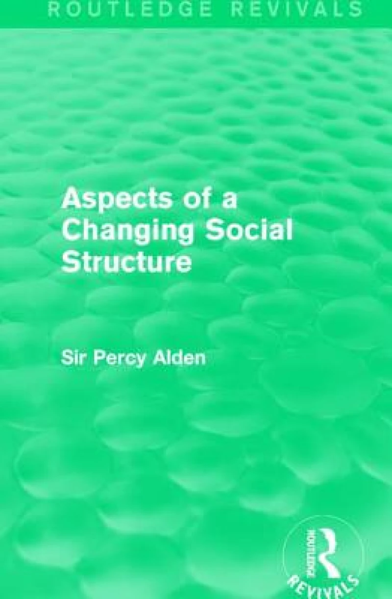 Aspects of a Changing Social Structure