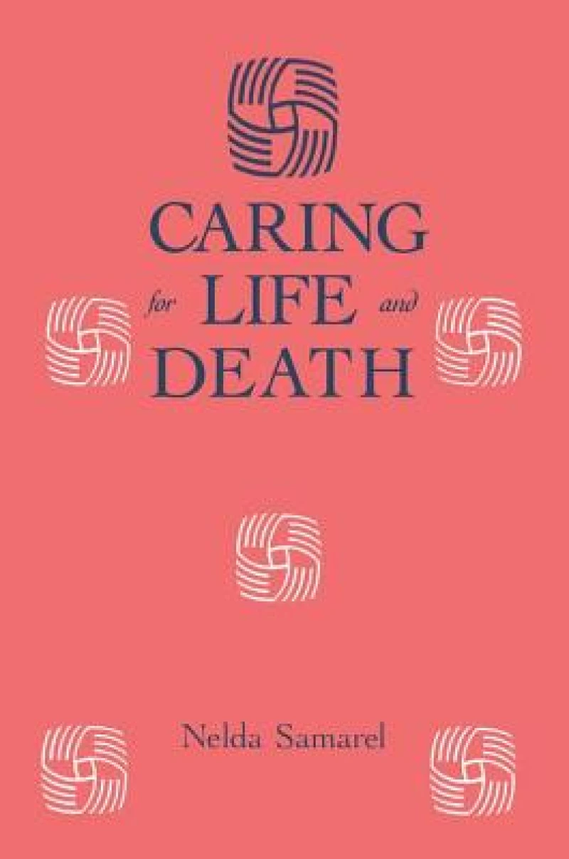 Caring For Life And Death