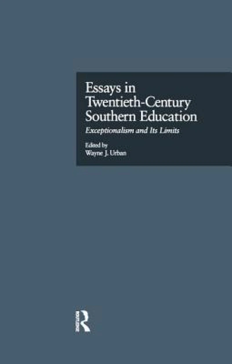 Essays in Twentieth-Century Southern Education
