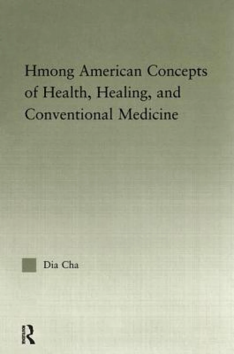 Hmong American Concepts of Health