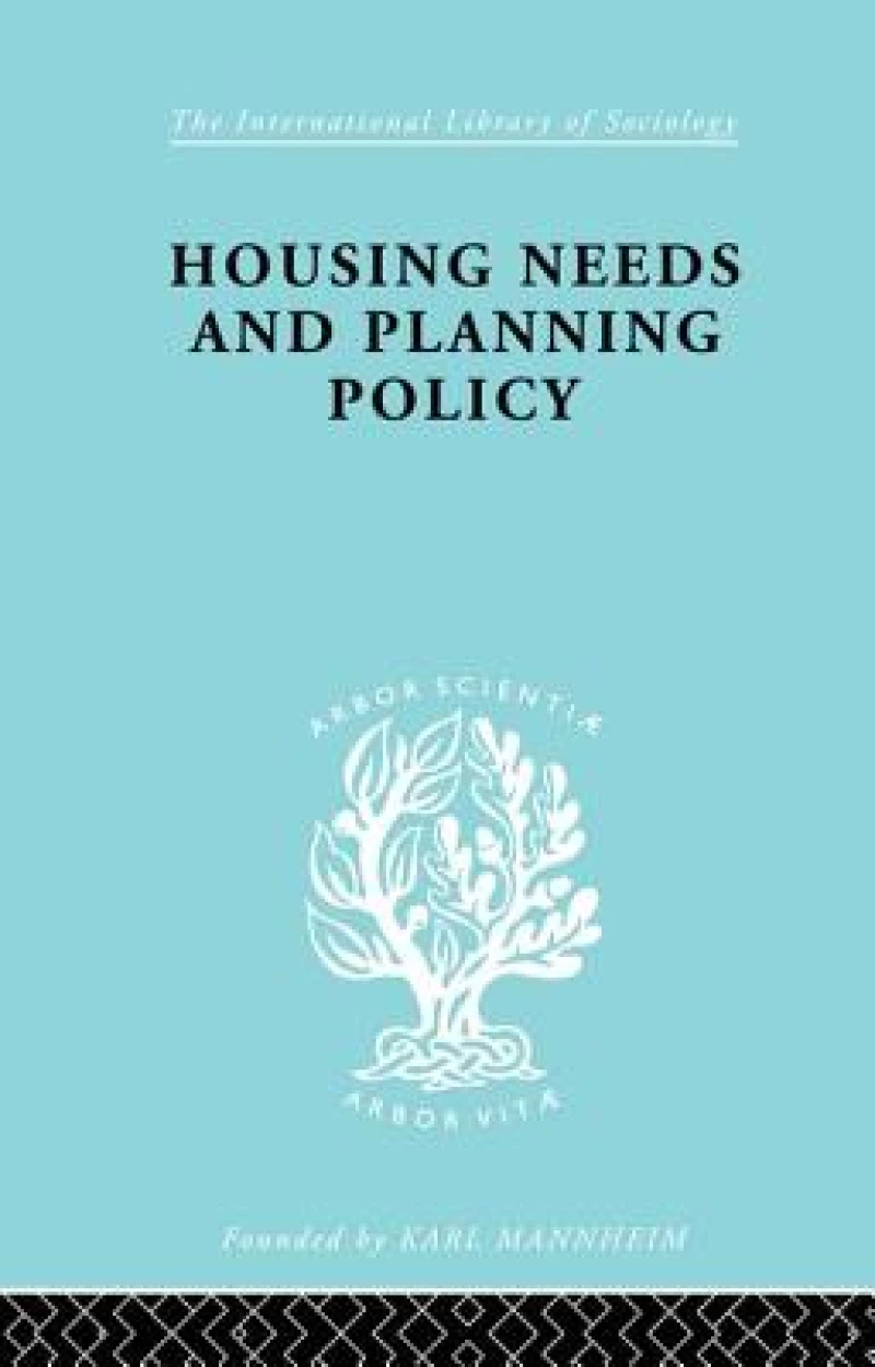 Housing Needs and Planning Policy