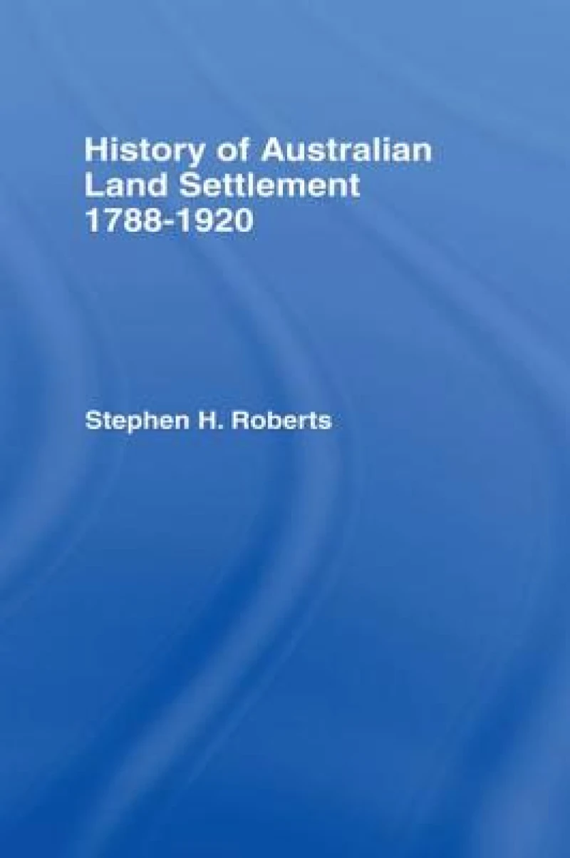 History of Australian Land Settlement