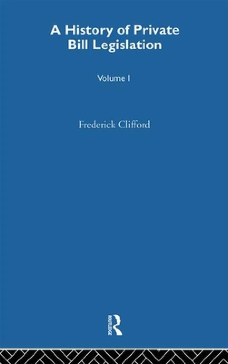 A History of Private Bill Legislation