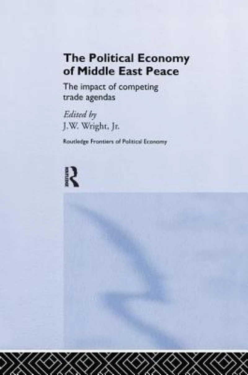 The Political Economy of Middle East Peace