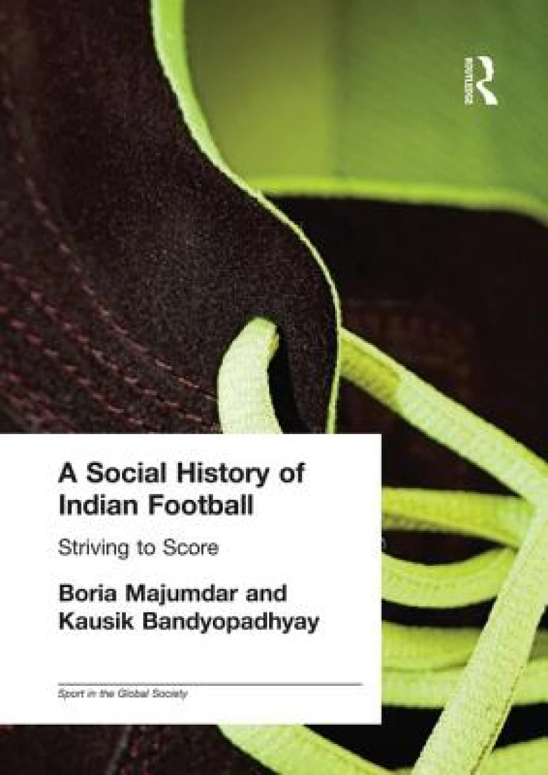A Social History of Indian Football