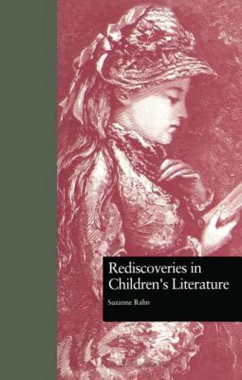 Rediscoveries in Children's Literature