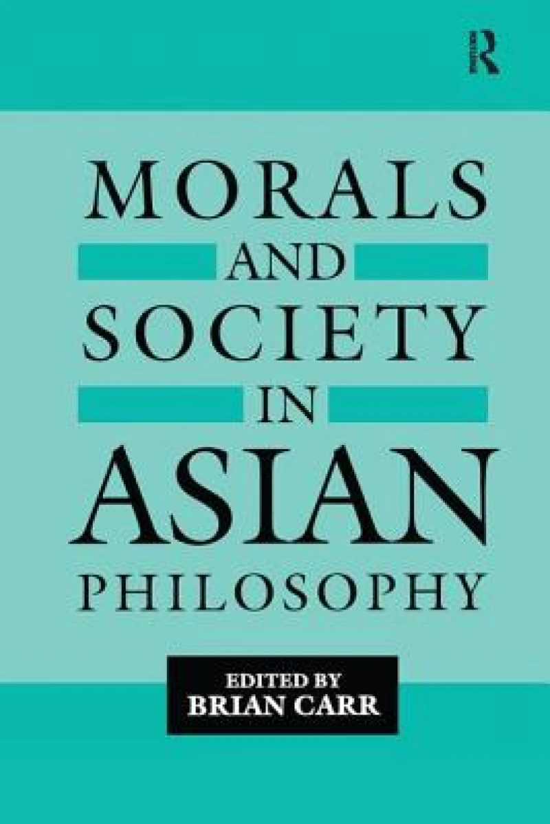 Morals and Society in Asian Philosophy