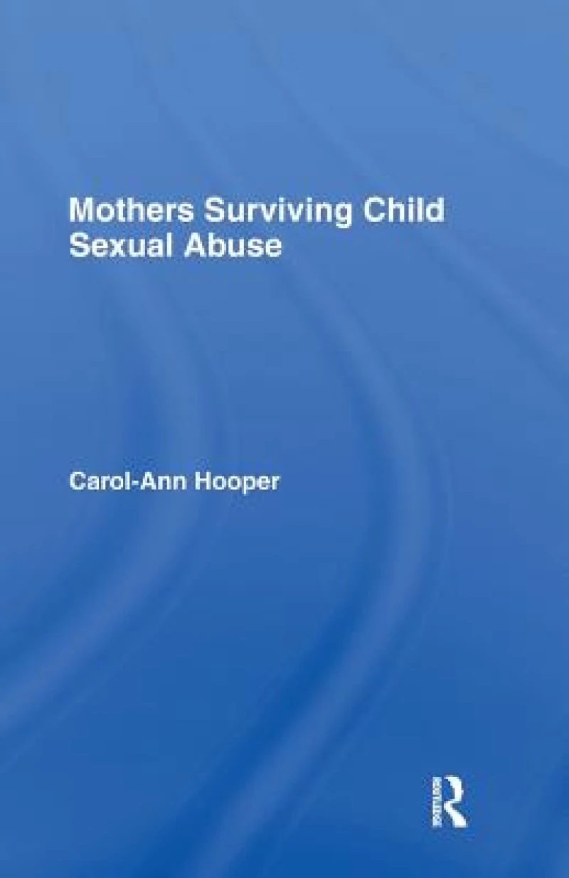 Mothers Surviving Child Sexual Abuse