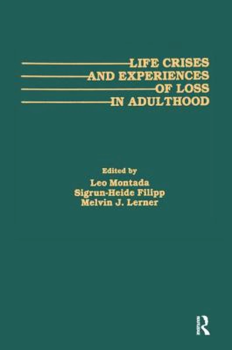 Life Crises and Experiences of Loss in Adulthood