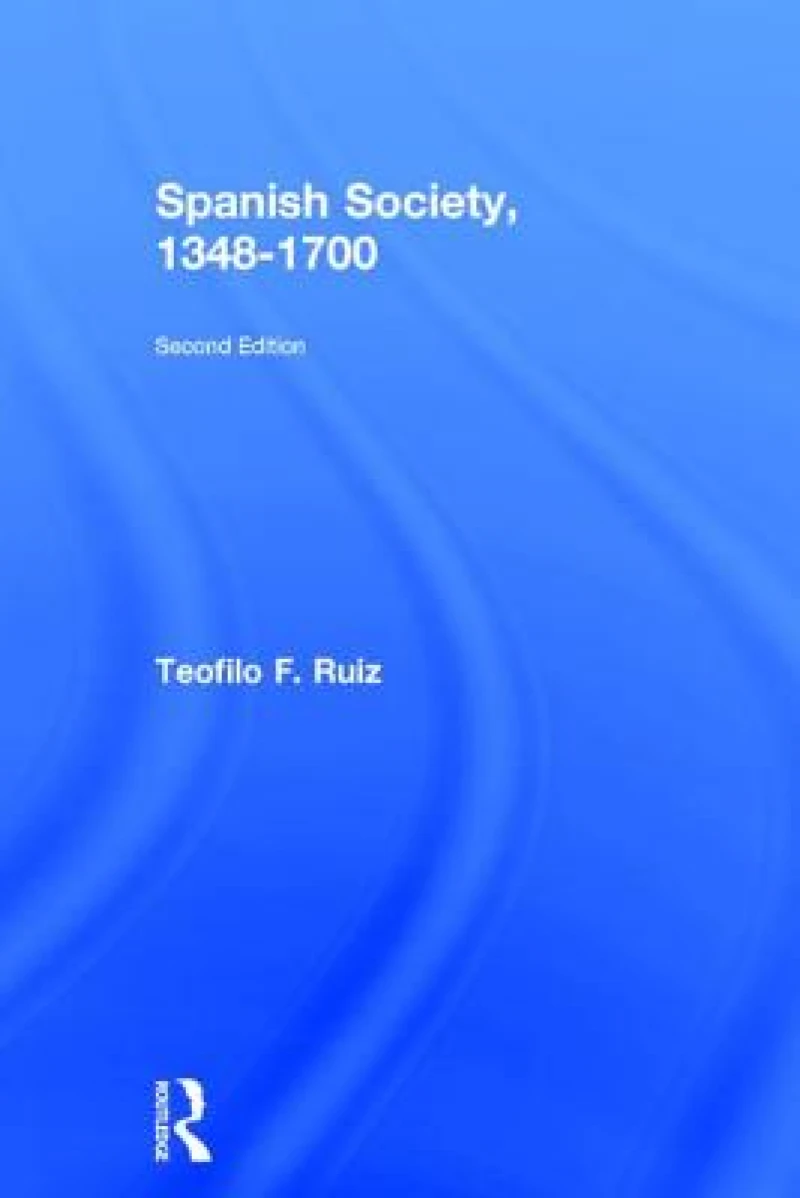 Spanish Society, 1348-1700