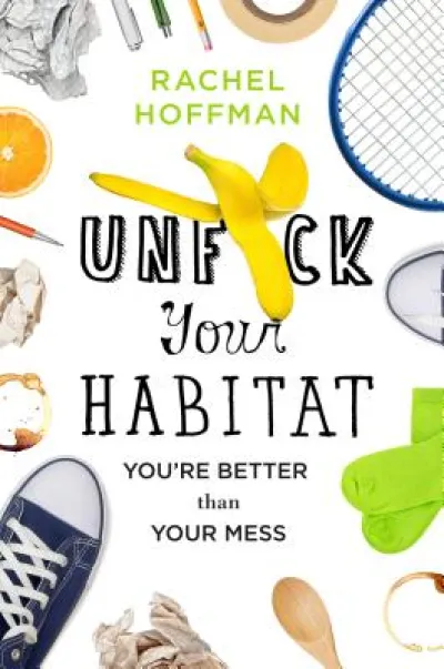 Unfuck Your Habitat
