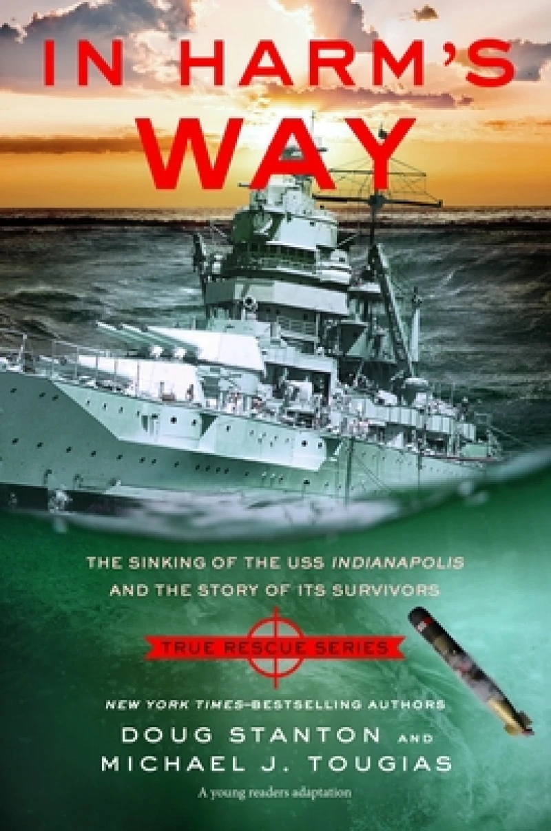 In Harm''s Way (Young Readers Edition)
