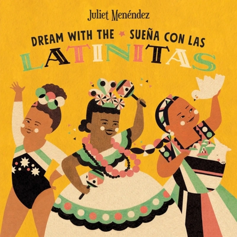 Dream with the Latinitas / Suena con las Latinitas