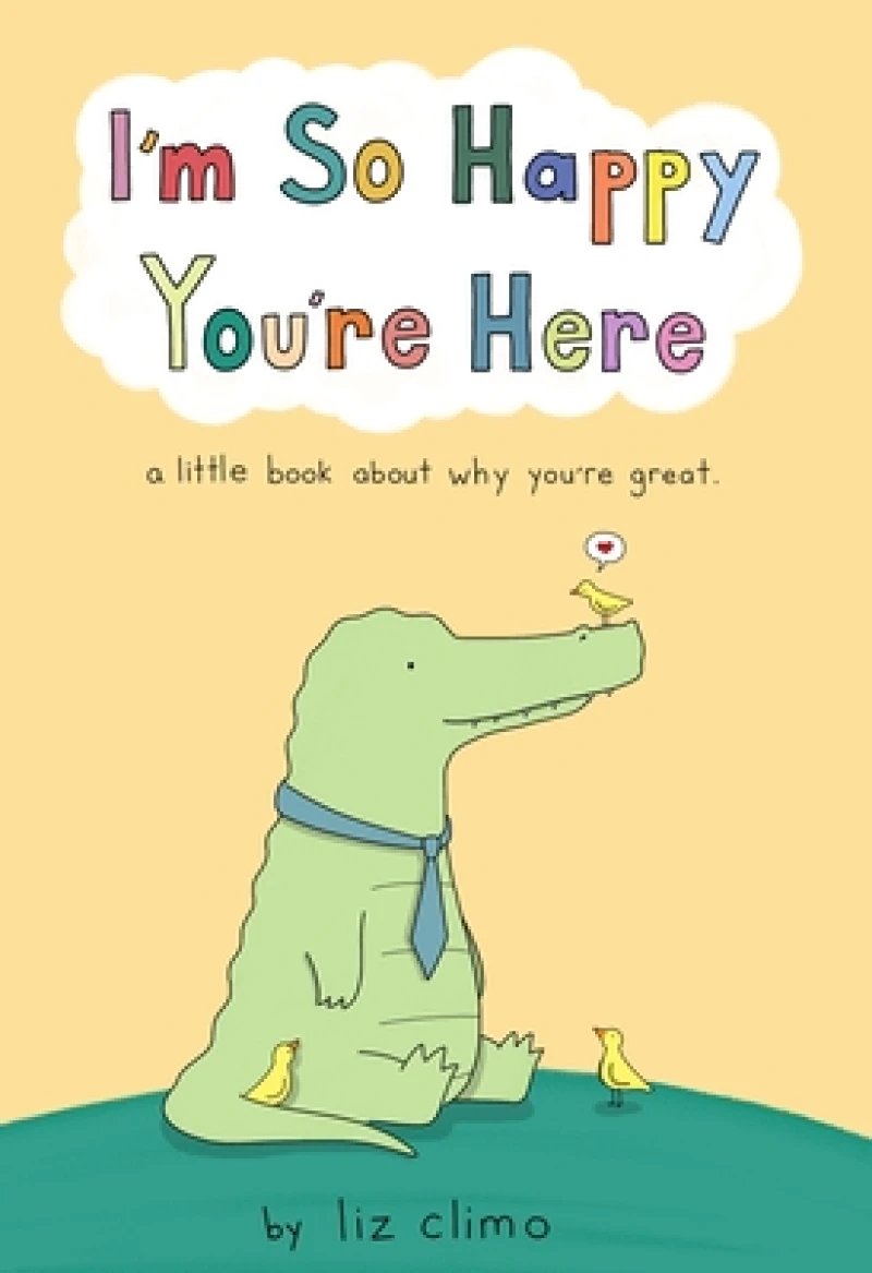 I''m So Happy You''re Here