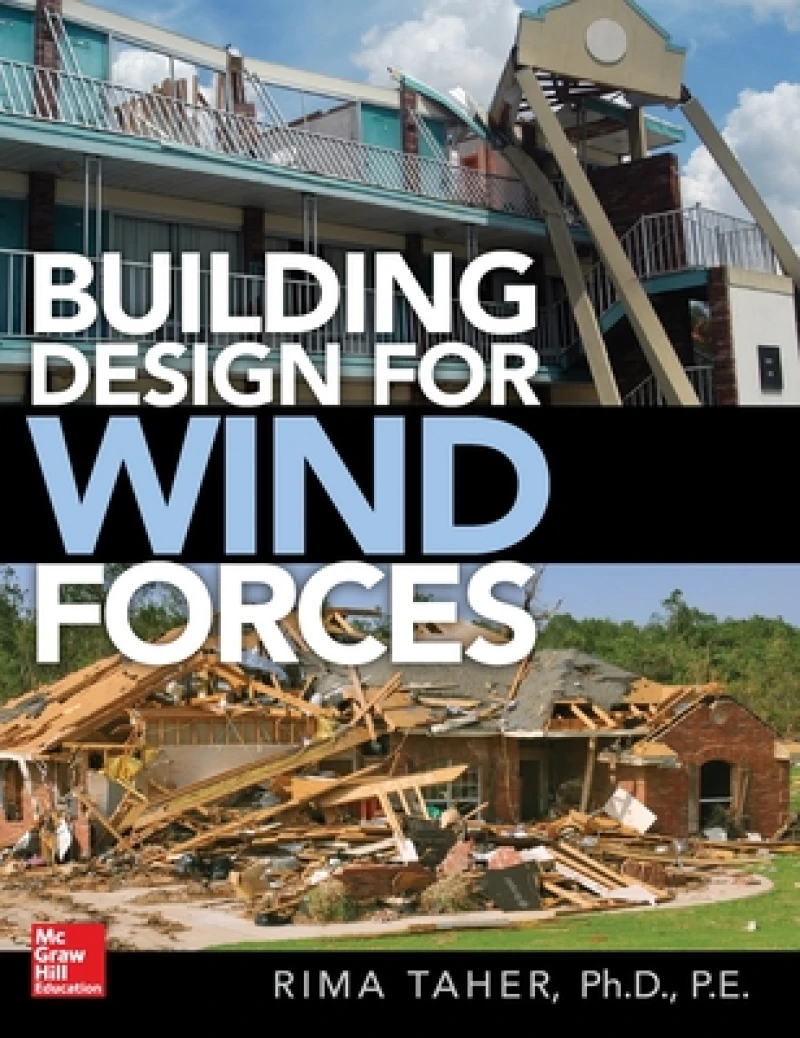 Building Design for Wind Forces: A Guide to ASCE 7-16 Standards