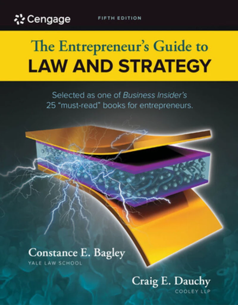 Entrepreneur''s Guide to Law and Strategy
