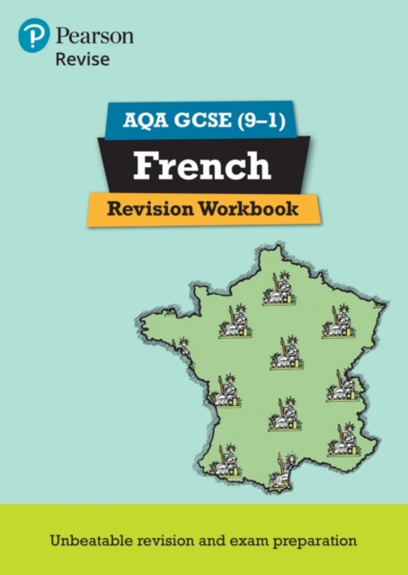 Pearson REVISE AQA GCSE French Revision Workbook: For 2025 exams