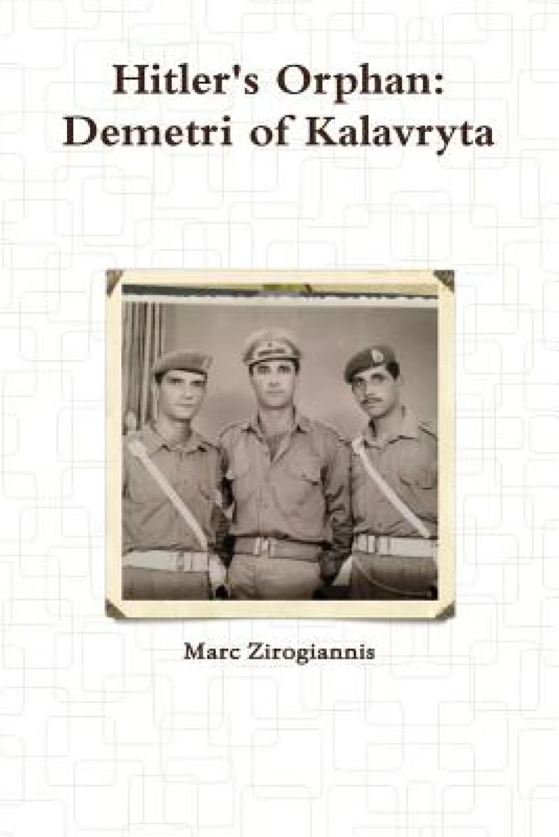 Hitler's Orphan: Demetri of Kalavryta