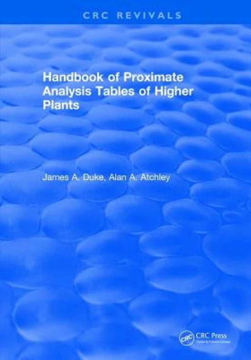 Handbook of Proximate Analysis Tables of Higher Plants