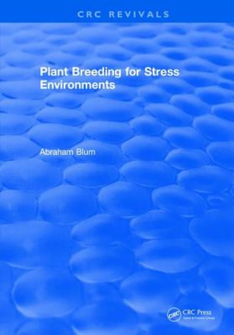 Plant Breeding For Stress Environments