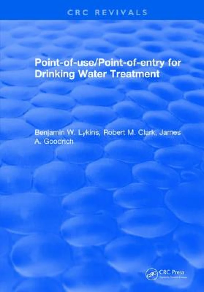 Point-of-Use/Point-of-Entry for Drinking Water Treatment