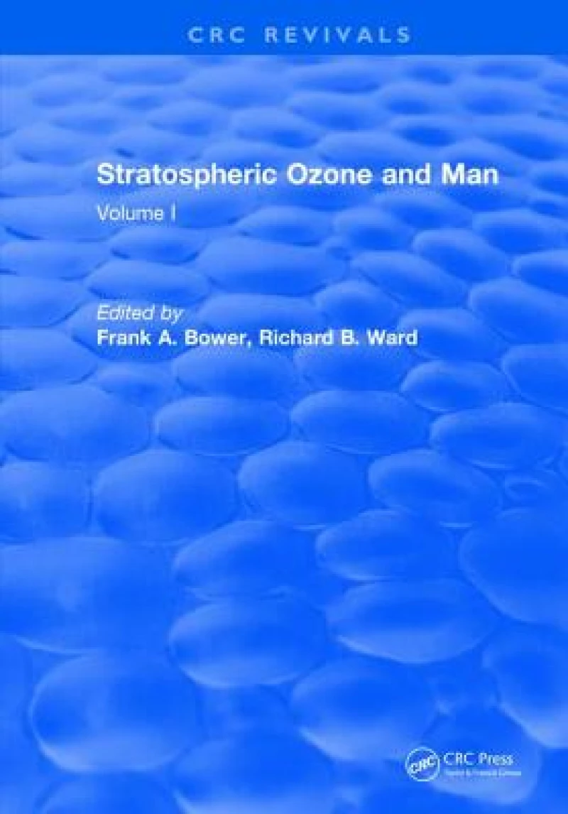 Stratospheric Ozone and Man