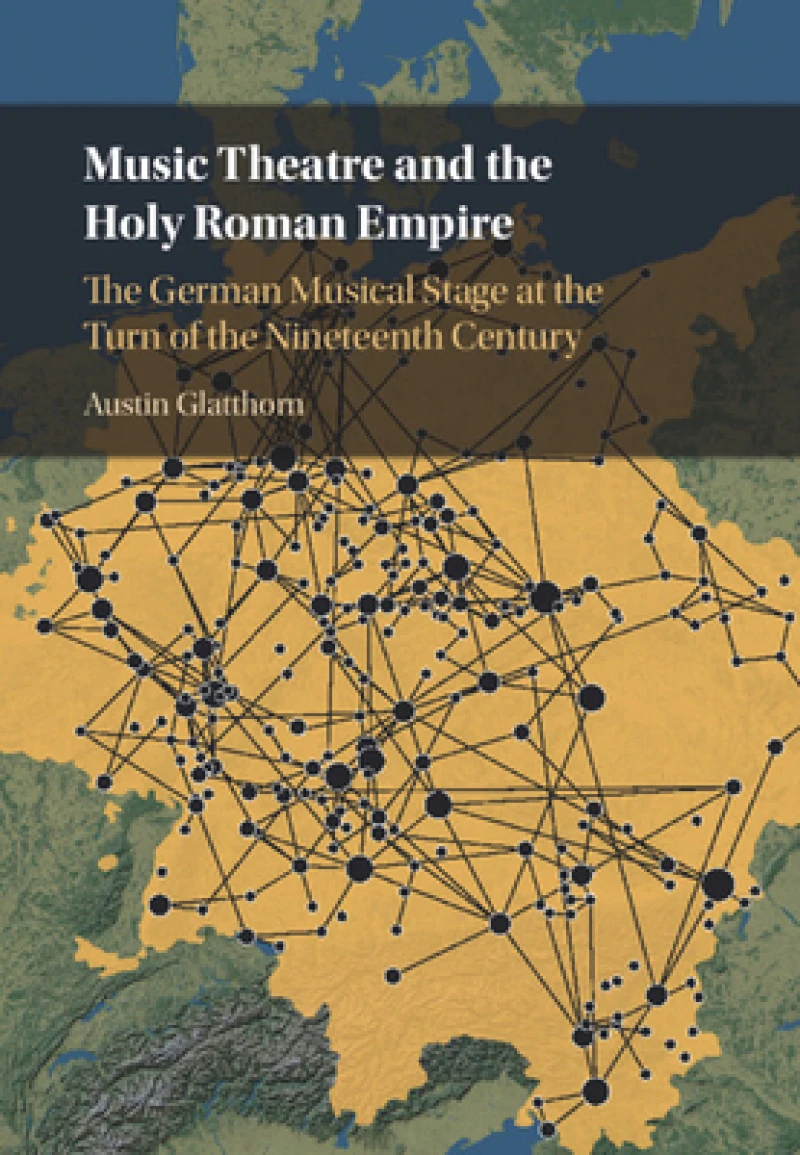 Music Theatre and the Holy Roman Empire