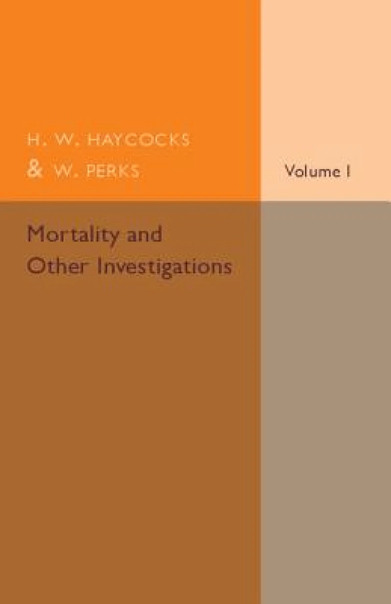 Mortality and Other Investigations