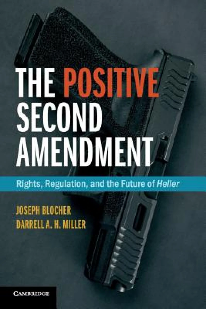 The Positive Second Amendment