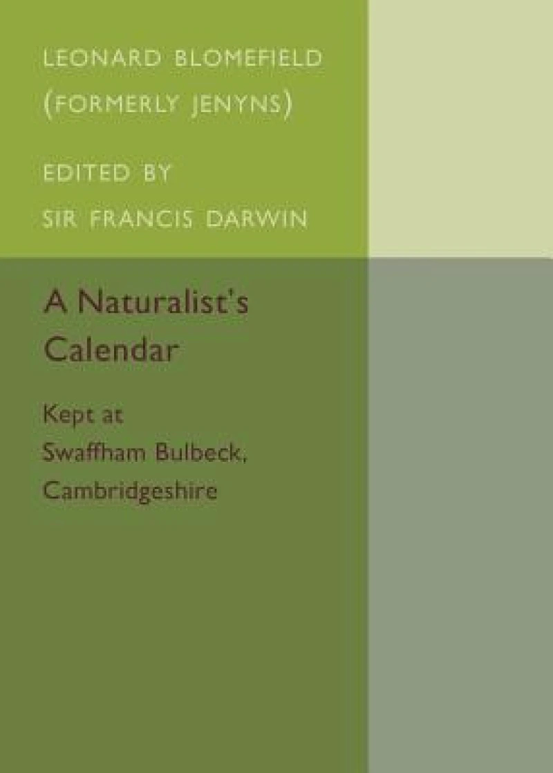 A Naturalist''s Calendar 2nd edition