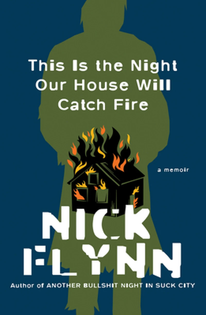 This Is the Night Our House Will Catch Fire - A Memoir
