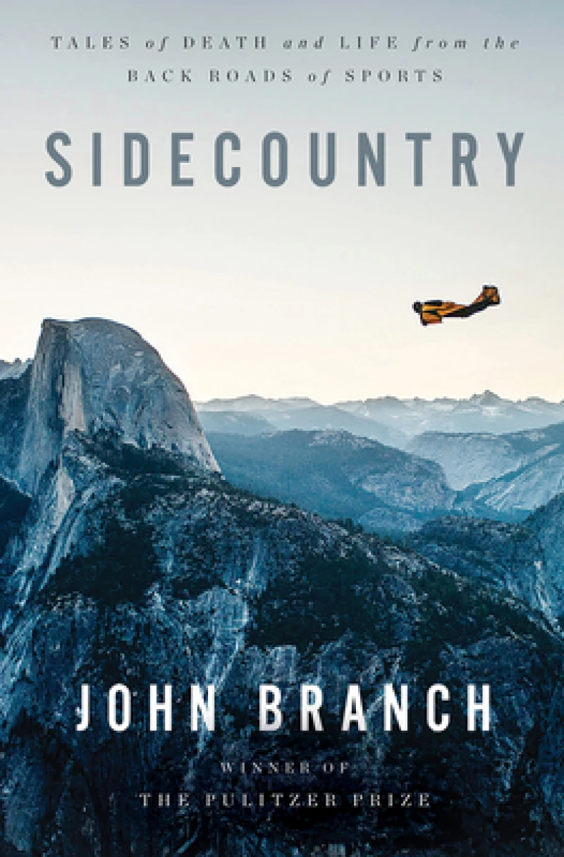 Sidecountry - Tales of Death and Life from the Back Roads of Sports