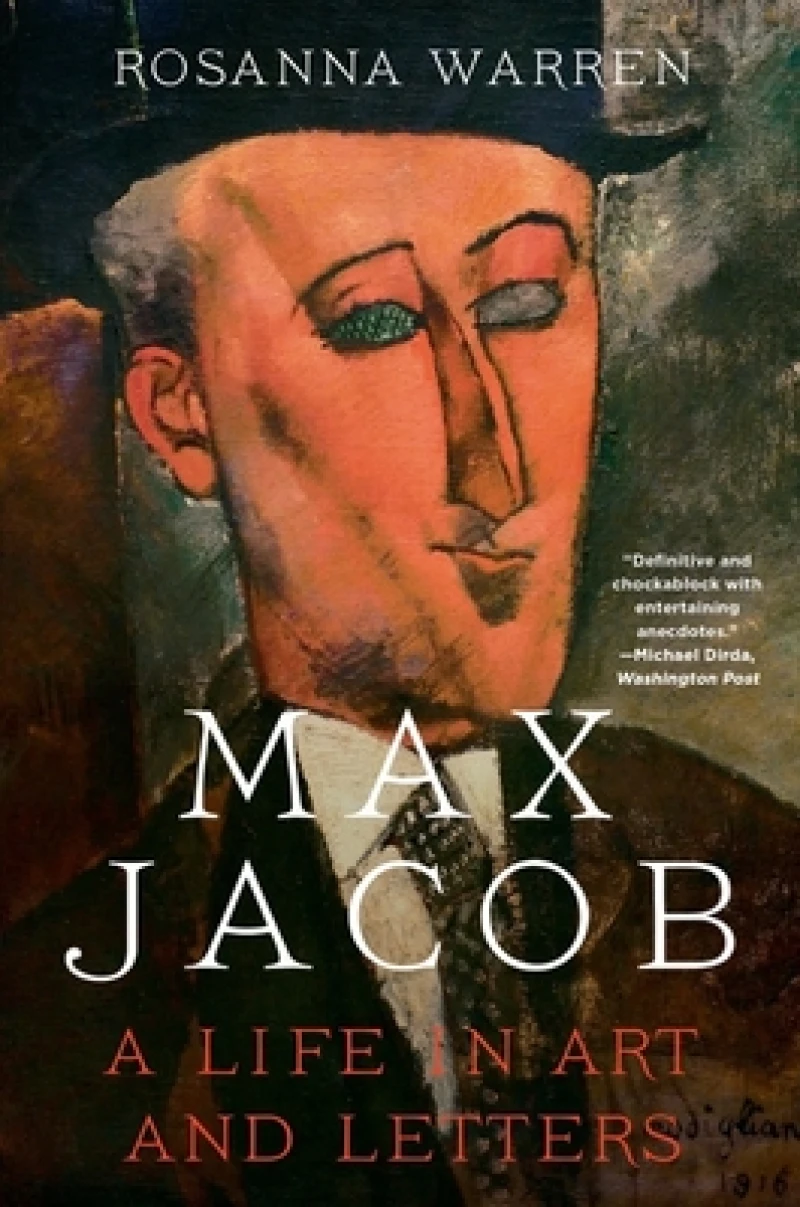 Max Jacob – A Life in Art and Letters