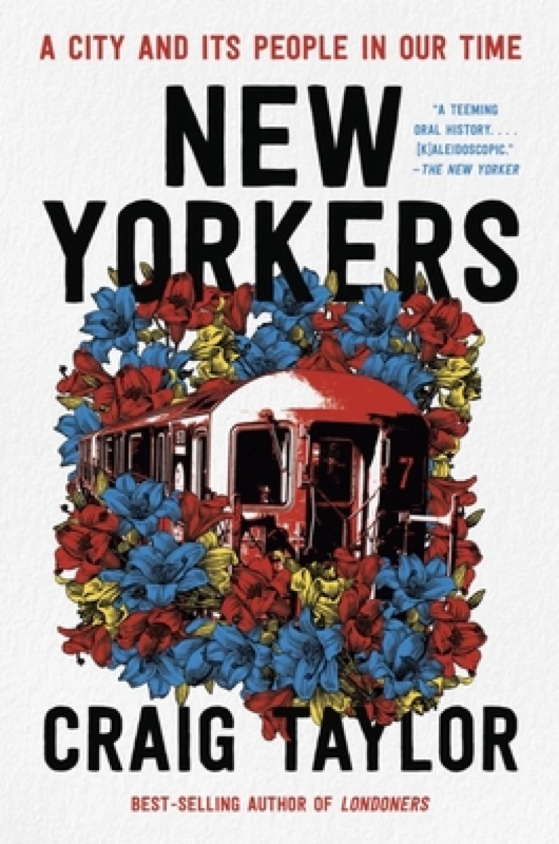 New Yorkers - A City and Its People in Our Time
