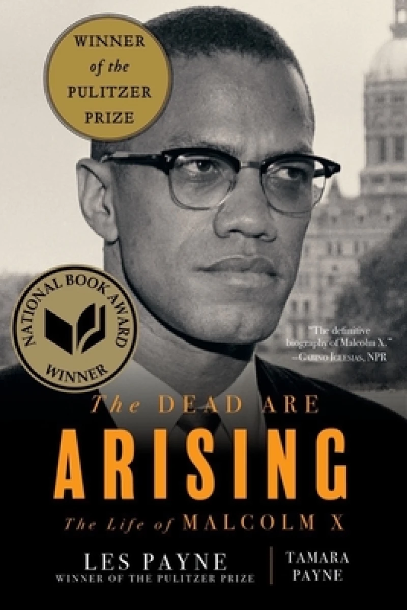 The Dead Are Arising - The Life of Malcolm X